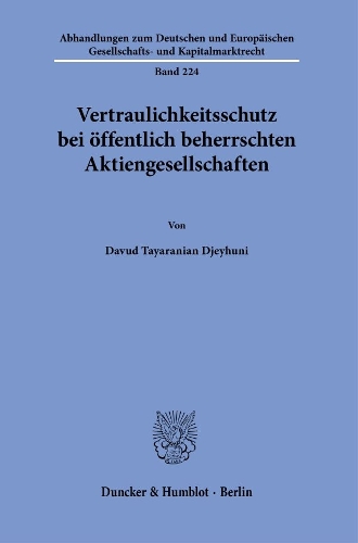 Vertraulichkeitsschutz bei oeffentlich beherrschten Aktiengesellschaften.