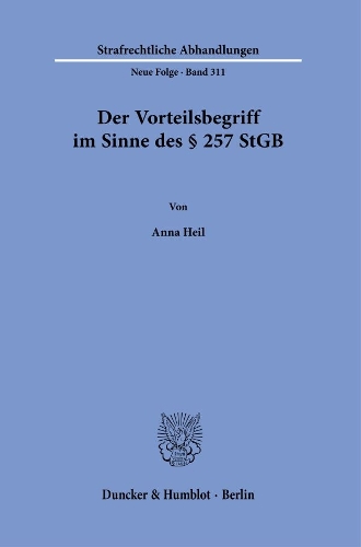 Der Vorteilsbegriff im Sinne des Paragr. 257 StGB.