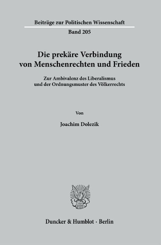 Die prekaere Verbindung von Menschenrechten und Frieden