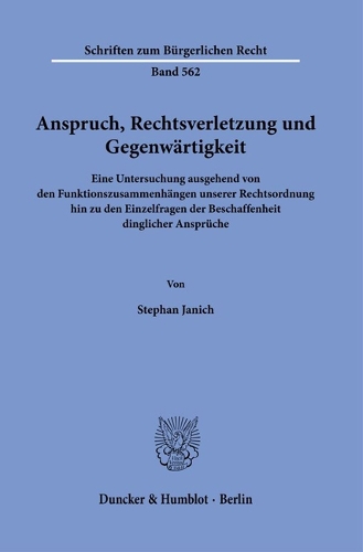 Anspruch, Rechtsverletzung und Gegenwaertigkeit