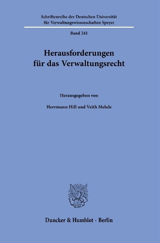 Herausforderungen fuer das Verwaltungsrecht.