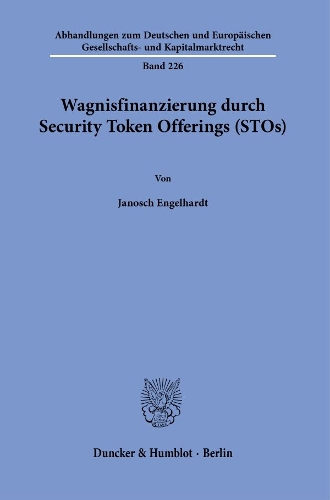 Wagnisfinanzierung durch Security Token Offerings (STOs).