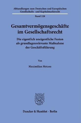 Gesamtvermoegensgeschaefte im Gesellschaftsrecht