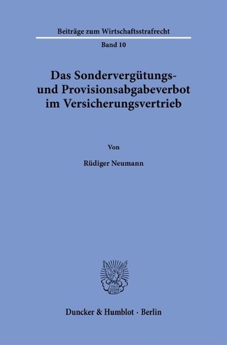 Das Sonderverguetungs- und Provisionsabgabeverbot im Versicherungsvertrieb.