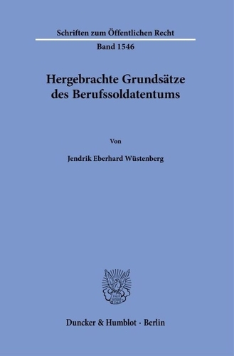 Hergebrachte Grundsaetze des Berufssoldatentums.