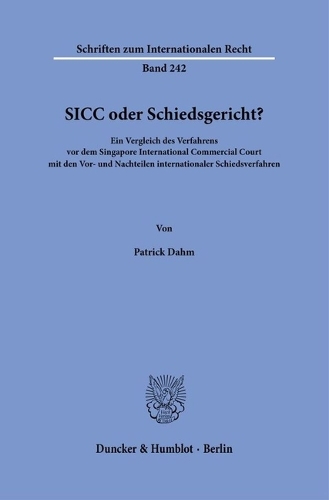 SICC oder Schiedsgericht?