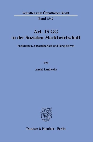 Art. 15 GG in der Sozialen Marktwirtschaft