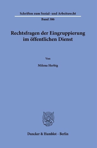 Rechtsfragen der Eingruppierung im oeffentlichen Dienst.