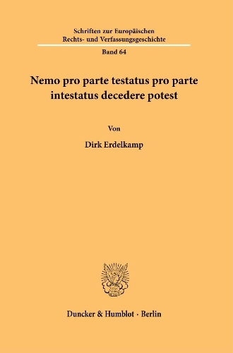 Nemo pro parte testatus pro parte intestatus decedere potest.