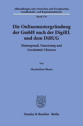 Die Onlinemustergruendung der GmbH nach der DigiRL und dem DiRUG