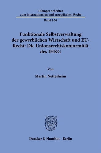 Funktionale Selbstverwaltung der gewerblichen Wirtschaft und EU-Recht