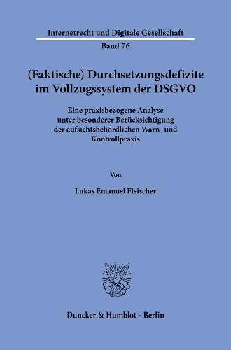(Faktische) Durchsetzungsdefizite im Vollzugssystem der DSGVO