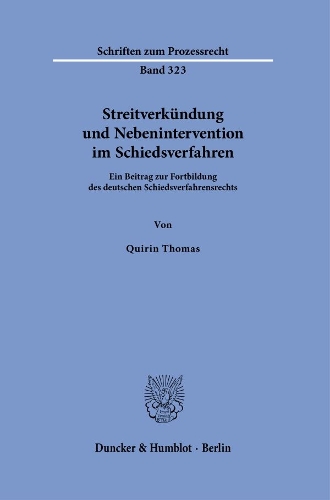 Streitverkundung und Nebenintervention im Schiedsverfahren