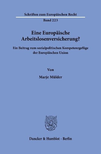 Eine Europaeische Arbeitslosenversicherung?