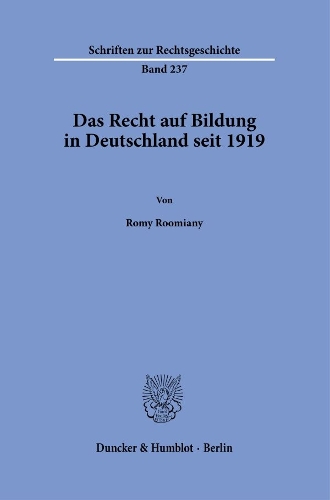 Das Recht auf Bildung in Deutschland seit 1919.