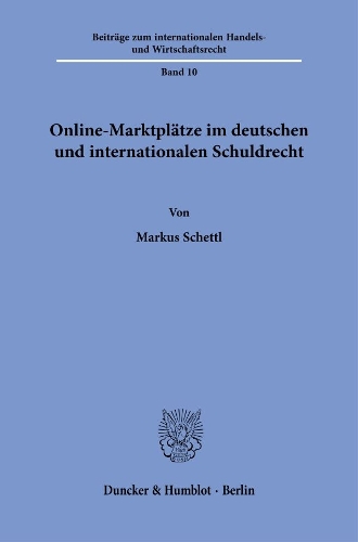 Online-Marktplaetze im deutschen und internationalen Schuldrecht.