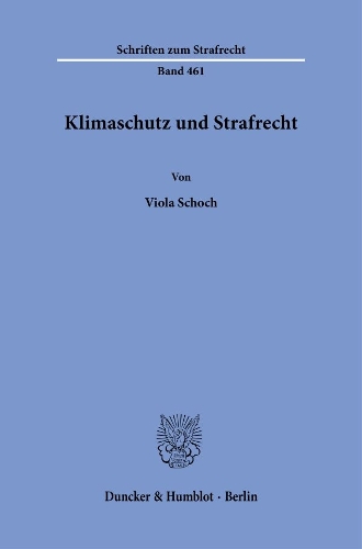 Klimaschutz und Strafrecht.
