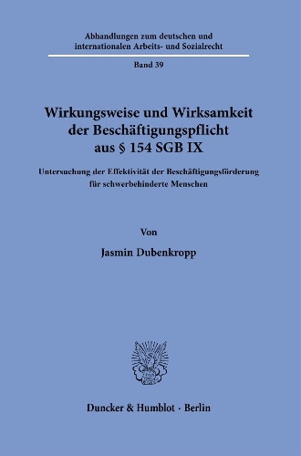 Wirkungsweise und Wirksamkeit der Beschaeftigungspflicht aus Paragr. 154 SGB IX