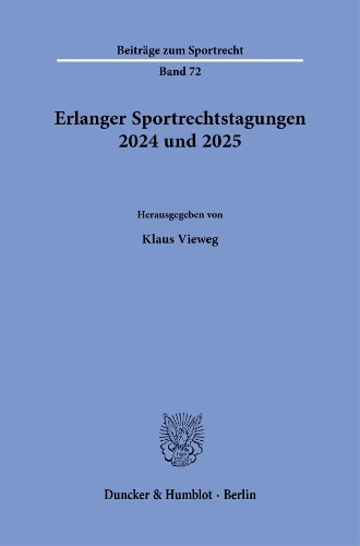 Erlanger Sportrechtstagungen 2024 und 2025.