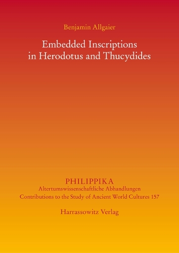 Embedded Inscriptions in Herodotus and Thucydides.