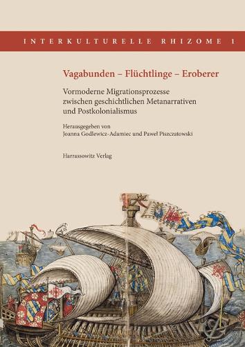 Vagabunden - Fluechtlinge - Eroberer
