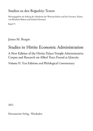 Studies in Hittite Economic Administration