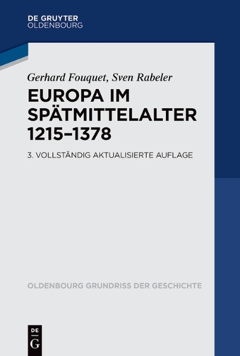 Europa im Spätmittelalter 1215-1378.