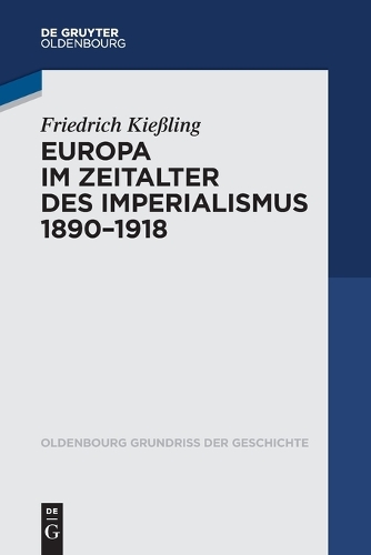 Europa im Zeitalter des Imperialismus 1890-1918.