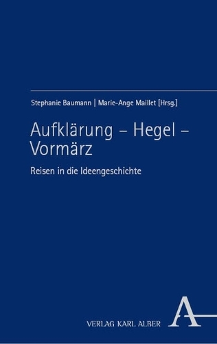 Aufklaerung - Hegel - Vormaerz