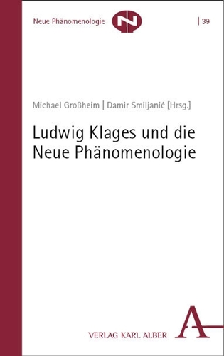 Ludwig Klages und die Neue Phaenomenologie.