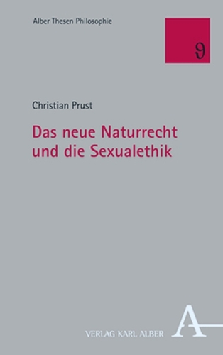 Das neue Naturrecht und die Sexualethik.