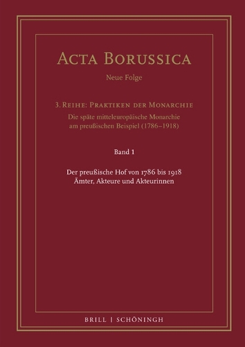 Der preußische Hof von 1786 bis 1918