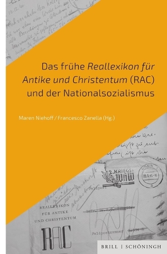 Das fruehe Reallexikon fuer Antike und Christentum (RAC) und der Nationalsozialismus.