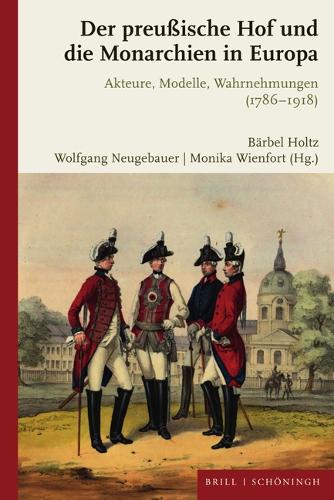 Der preussische Hof und die Monarchien in Europa
