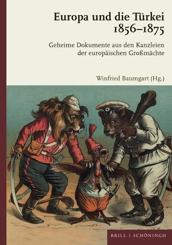 Europa und die Tuerkei 1856-1875