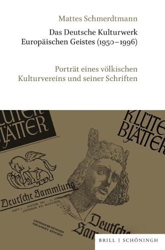 Das Deutsche Kulturwerk Europaeischen Geistes (1950-1996)