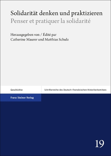 Solidarität denken und praktizieren / Penser et pratiquer la solidarité.