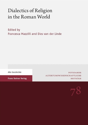 Dialectics of Religion in the Roman World.