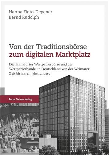 Von der Traditionsboerse zum digitalen Marktplatz