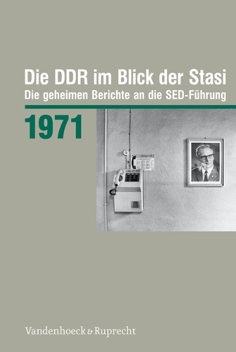 Die DDR im Blick der Stasi 1971