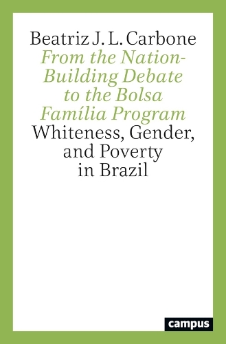 From the Nation-Building Debate to the Bolsa Familia Program