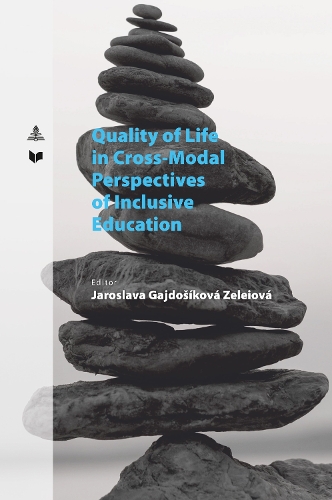 Quality of Life in Cross-Modal Perspectives of Inclusive Education.