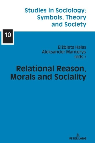 Relational Reason, Morals and Sociality.
