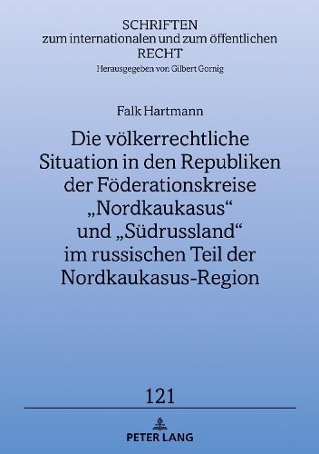Die völkerrechtliche Situation in den Republiken der Föderationskreise "Nordkaukasus" und "Südrussland" im russischen Teil der Nordkaukasus-Region.