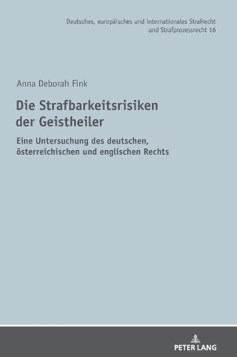 Die Strafbarkeitsrisiken der Geistheiler