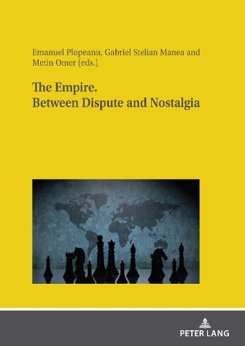 The Empire. Between dispute and nostalgia.