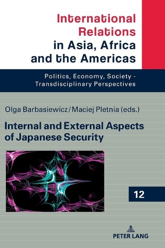 Internal and External Aspects of Japanese Security.
