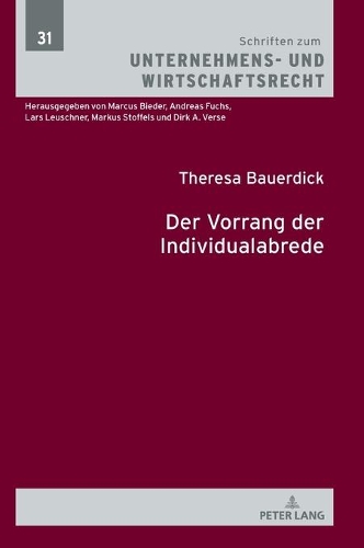 Der Vorrang der Individualabrede.