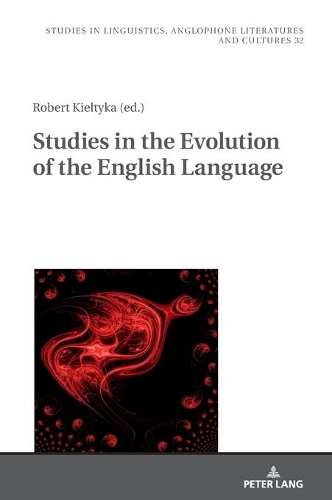 Studies in the Evolution of the English Language.