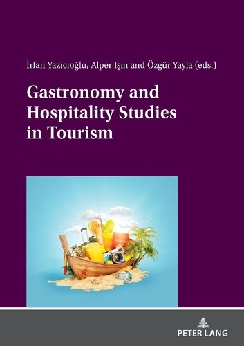 Gastronomy and Hospitality Studies in Tourism.